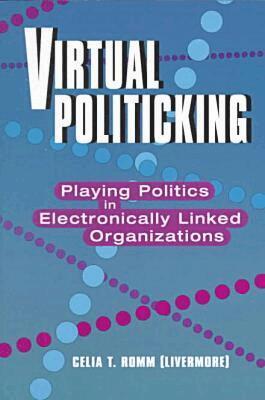 Celia T. Romm - Virtual Politicking, Häftad. Tillgänglighet: Tillfälligt slut