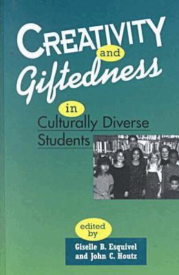 Giselle B. Esquivel, John C. Houtz - Creativity and Giftedness in Culturally Diverse Students, Inbunden. Tillgänglighet: Tillfälligt slut