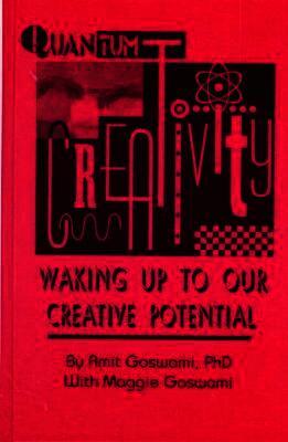 Amit Goswami, Maggie Goswami - Quantum Creativity, Inbunden. Tillgänglighet: Tillfälligt slut