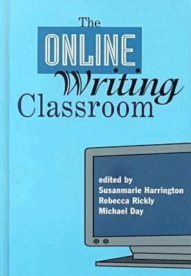 Susanmarie Harrington, etc., Michael Day, Rebecca Rickly - Online Writing Classroom, Inbunden. Tillgänglighet: Tillfälligt slut
