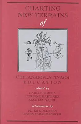 Carlos Tejeda, Zeus Leonardo - Charting Terrains of Chicana Latina Education, Inbunden. Tillgänglighet: Tillfälligt slut