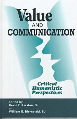 Kevin F. Kersten, William E. Biernatzki - Value and Communication, Inbunden. Tillgänglighet: Tillfälligt slut