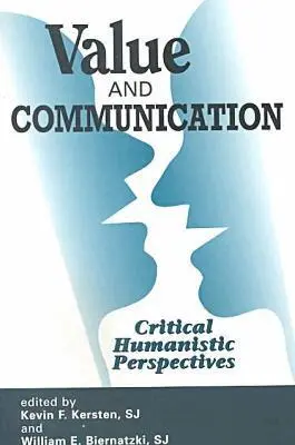 Kevin F. Kersten, William E. Biernatzki - Value and Communication, Häftad. Tillgänglighet: Tillfälligt slut