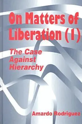 Amardo Rodriguez - On Matters of Liberation, Inbunden. Tillgänglighet: Tillfälligt slut