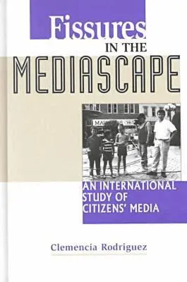 Clemencia Rodriguez - Fissures in the Mediascape, Inbunden. Tillgänglighet: Tillfälligt slut