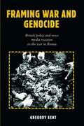Framing War and Genocide