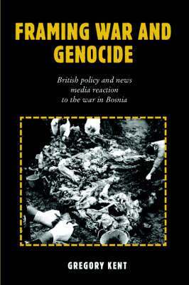 Gregory Kent - Framing War and Genocide, Häftad