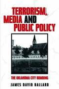 Terrorism, Media and Public Policy