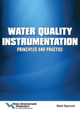 Water Environment Federation - Water Quality Instrumentation, Häftad