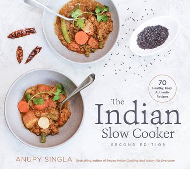 Indian Slow Cooker av Anupy Singla