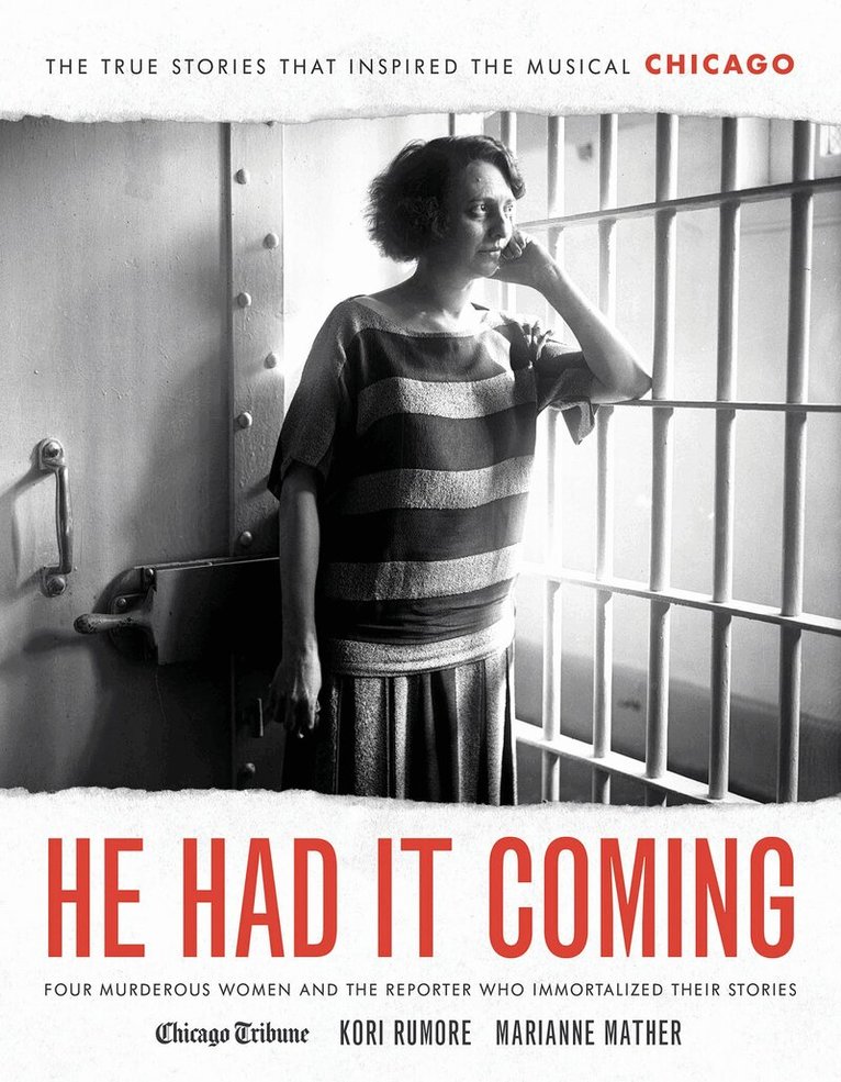 Kori Rumore, Marianne Mather - He Had It Coming, Inbunden