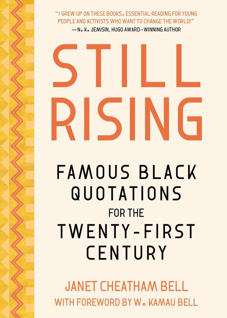 Janet Cheatham Bell - Famous Black Quotations for the Twenty-First Century, Inbunden