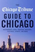 Chicago Tribune Guide to Chicago