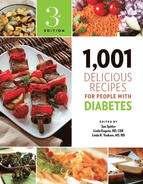 Linda R. Yoakam, Linda Eugene, Sue Spitler - 1,001 Delicious Recipes for People with Diabetes, E-bok