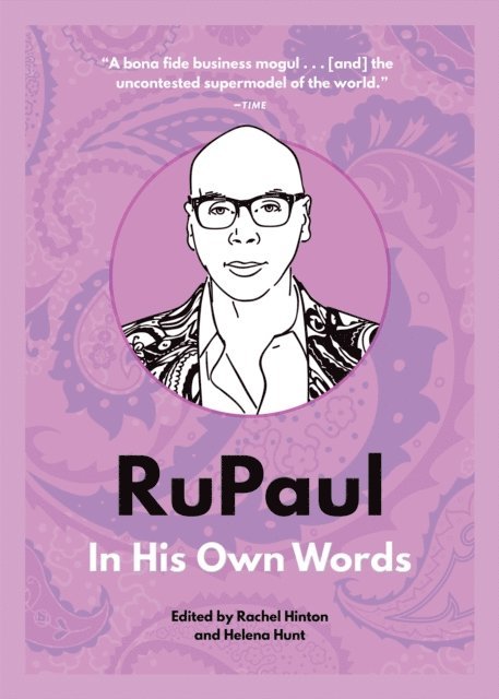 Rachel Hinton - RuPaul: In His Own Words, E-bok