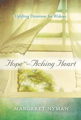 Margaret Nyman - Hope for an Aching Heart, Häftad. Tillgänglighet: Lägg i varukorg