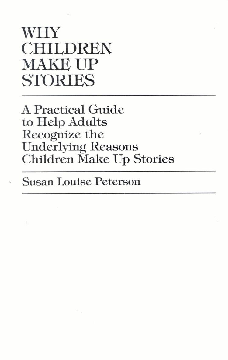Susan Louise Peterson - Why Children Make up Stories, Inbunden. Tillgänglighet: Lägg i varukorg