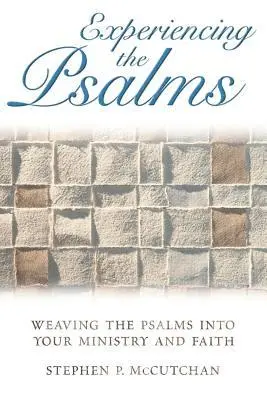 Stephen P McCutchan - Experiencing the Psalms, Häftad. Tillgänglighet: Lägg i varukorg