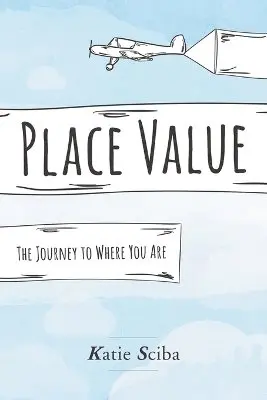 Katie Sciba - Place Value, Häftad. Tillgänglighet: Lägg i varukorg