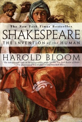 Harold Bloom - Shakespeare: Invention of the Human: The Invention of the Human, Häftad