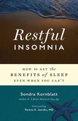 Sondra Kornblatt - Restful Insomnia, Häftad
