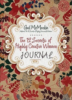 Gail McMeekin - 112 Secrets of Highly Creative Women Journal, Inbunden