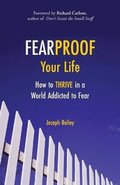 Fearproof Your Life
