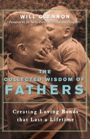 Will Glennon - Collected Wisdom of Fathers, Häftad