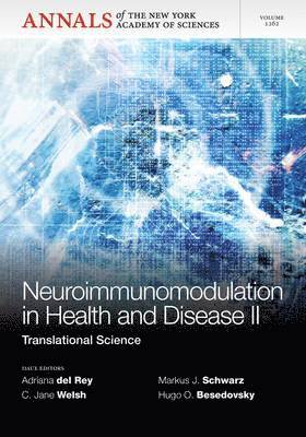 Adriana del Rey, C. Jane Welsh, Markus J. Schwarz, Hugo O. Besedovsky - Neuroimunomodulation in Health and Disease II, Häftad