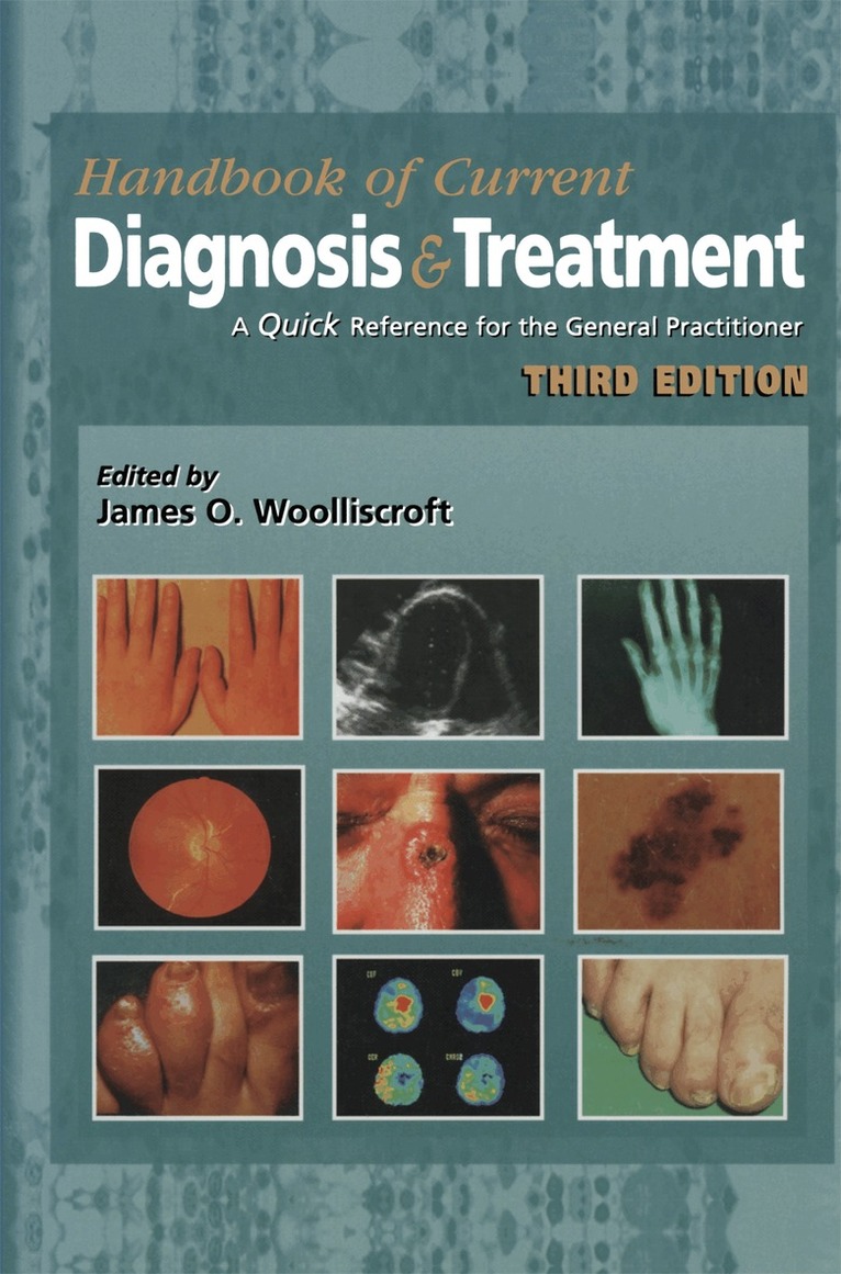 James O. Woolliscroft, James O. Wolliscroft - Current Diagnosis & Treatment, Häftad. Tillgänglighet: Lägg i varukorg