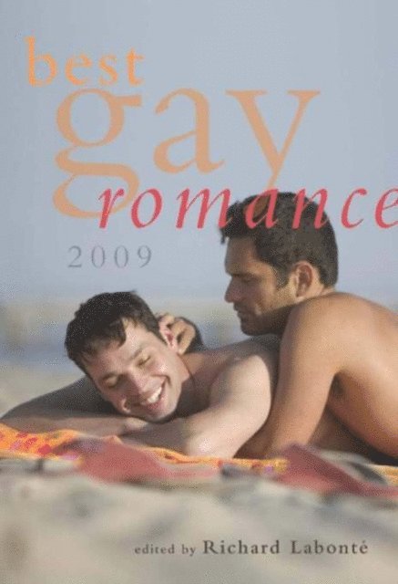 Richard Labonte - Best Gay Romance 2009, E-bok