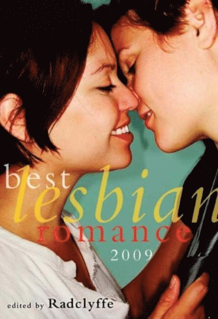 Radclyffe - Best Lesbian Romance 2009, E-bok