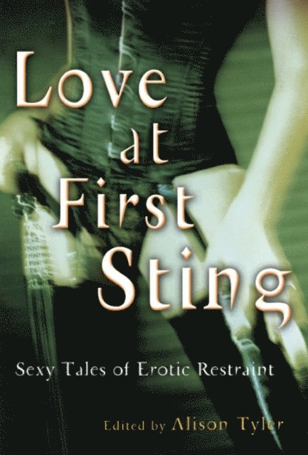 Alison Tyler - Love at First Sting, E-bok