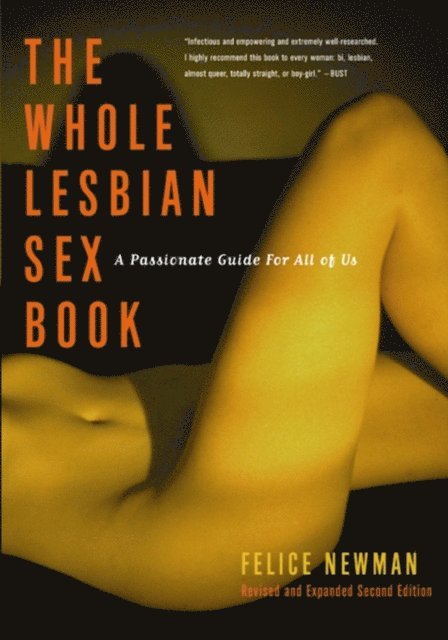 Felice Newman - Whole Lesbian Sex Book, E-bok. Tillgänglighet: Lägg i varukorg