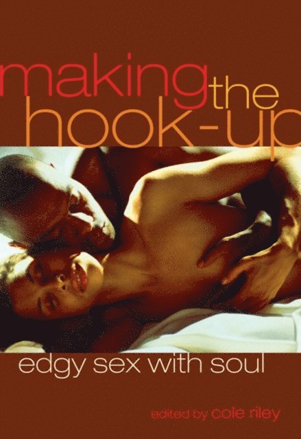 Cole Riley - Making the Hook-Up, E-bok