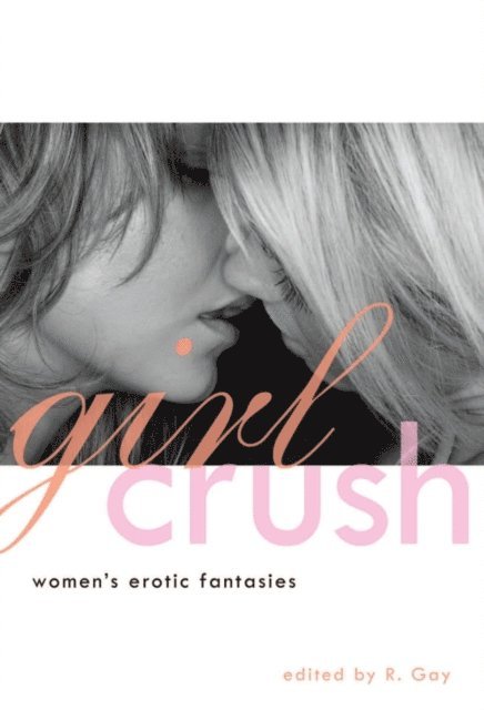 R. Gay - Girl Crush, E-bok