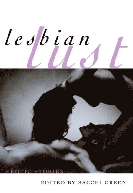 Sacchi Green - Lesbian Lust, E-bok