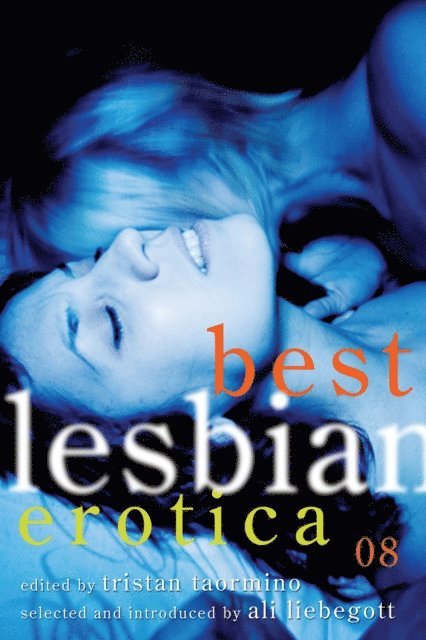 Tristan Taormino - Best Lesbian Erotica 2008, E-bok