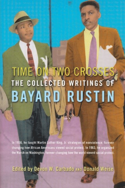 Bayard Rustin - Time on Two Crosses, E-bok