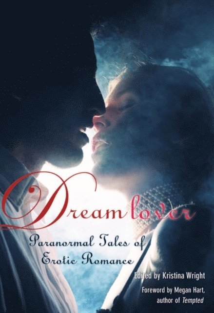 Kristina Wright - Dream Lover, E-bok