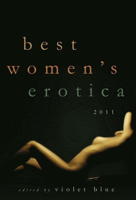 Violet Blue - Best Women's Erotica 2011, E-bok