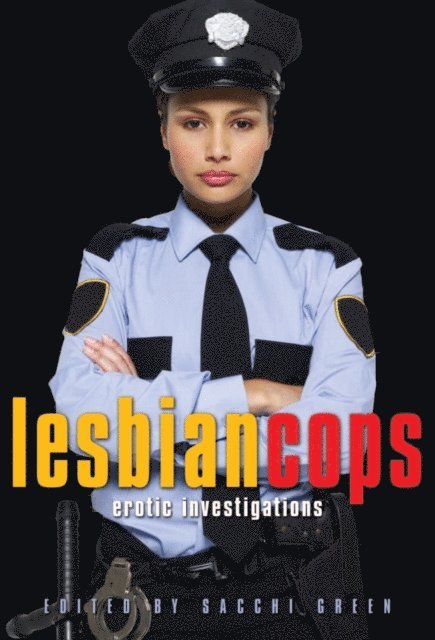 Sacchi Green - Lesbian Cops, E-bok