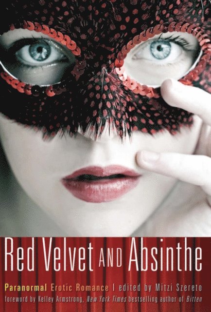 Mitzi Szereto - Red Velvet and Absinthe, E-bok