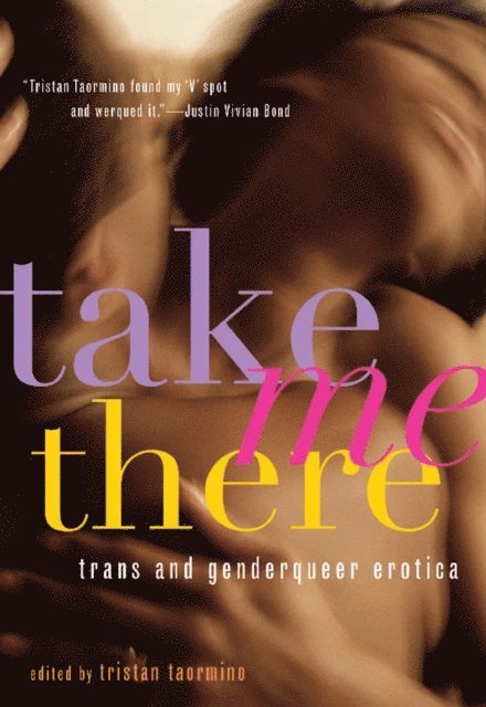 Tristan Taormino - Take Me There, E-bok