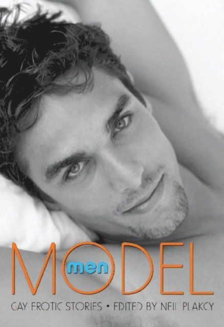 Neil Plakcy - Model Men, E-bok