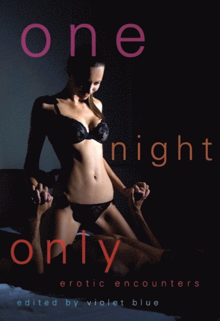 Violet Blue - One Night Only, E-bok