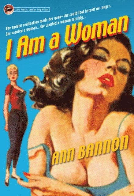 Ann Bannon - I am a Woman, E-bok