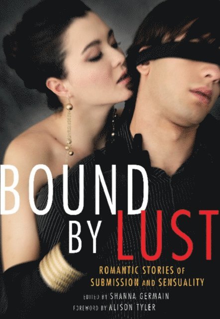 Shanna Germain - Bound by Lust, E-bok