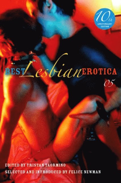 Tristan Taormino - Best Lesbian Erotica 2005, E-bok