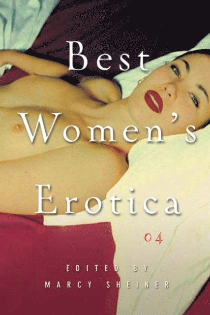 Marcy Sheiner - Best Women's Erotica 2004, E-bok